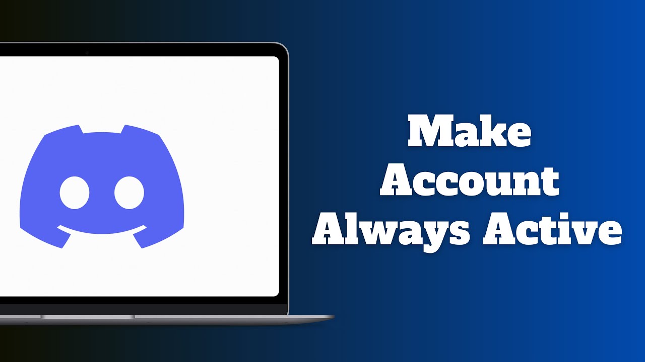 How to Make Discord Account Always Active