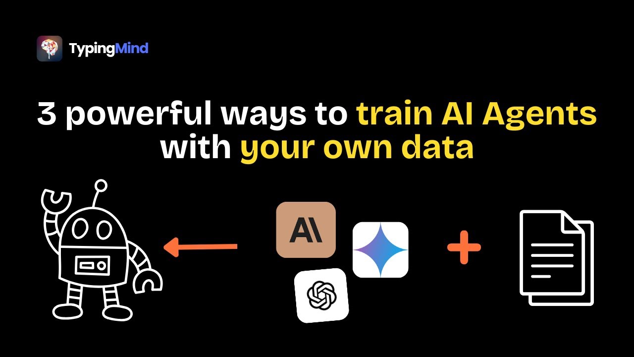 3 powerful ways to train AI Agents with your own data