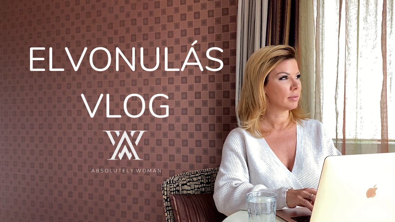 ELVONULÁS vlog