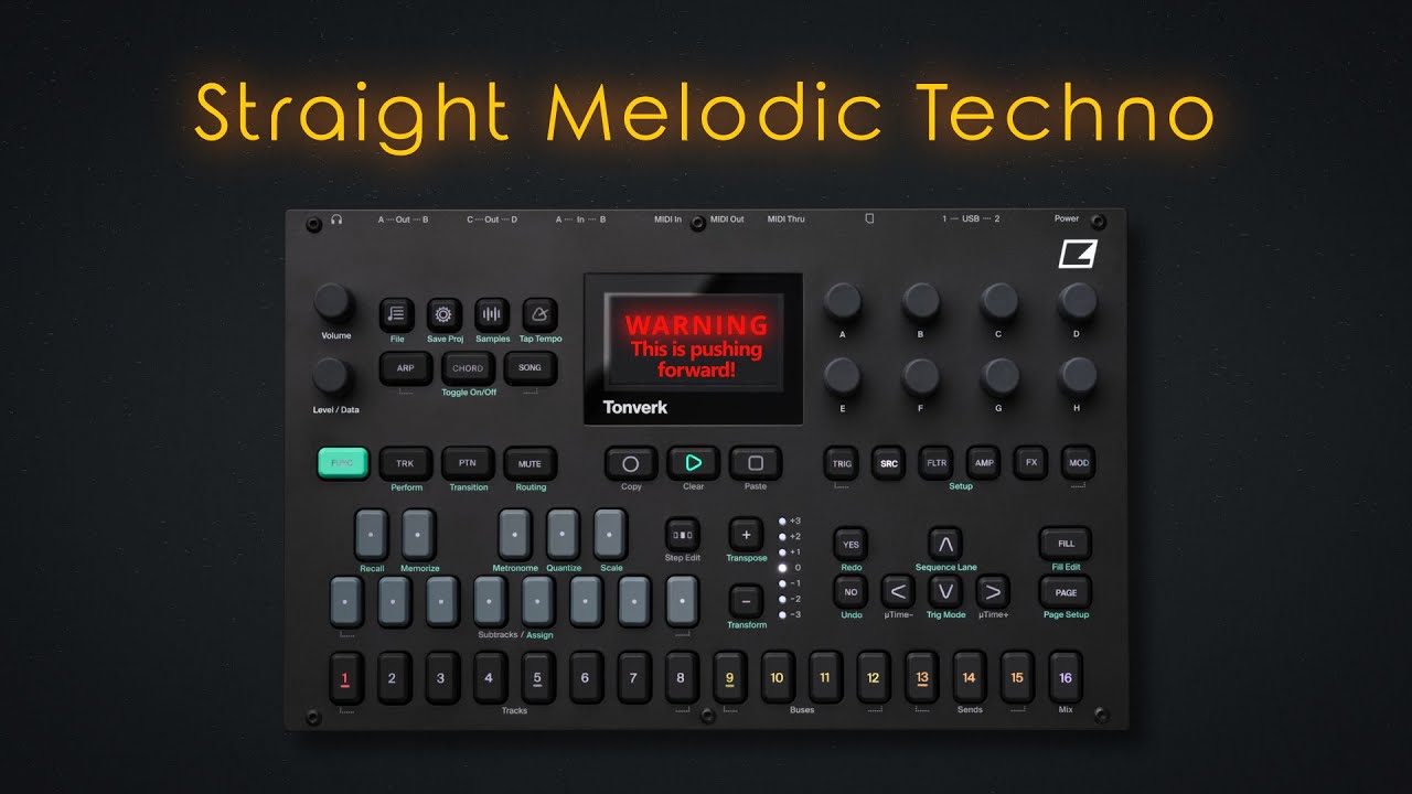 Let's Go! - Straight (Rollin) Melodic Techno on the Elektron Tonverk