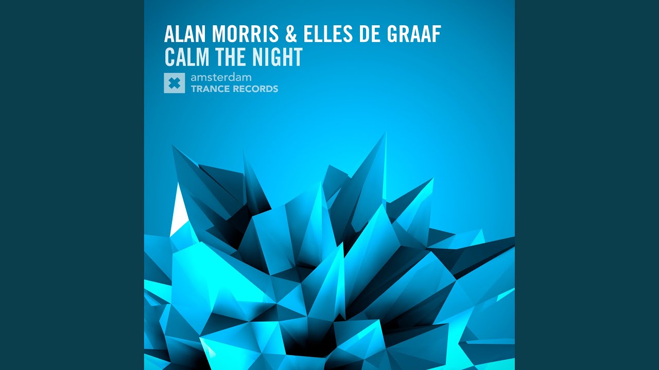 Calm The Night (Radio Edit)