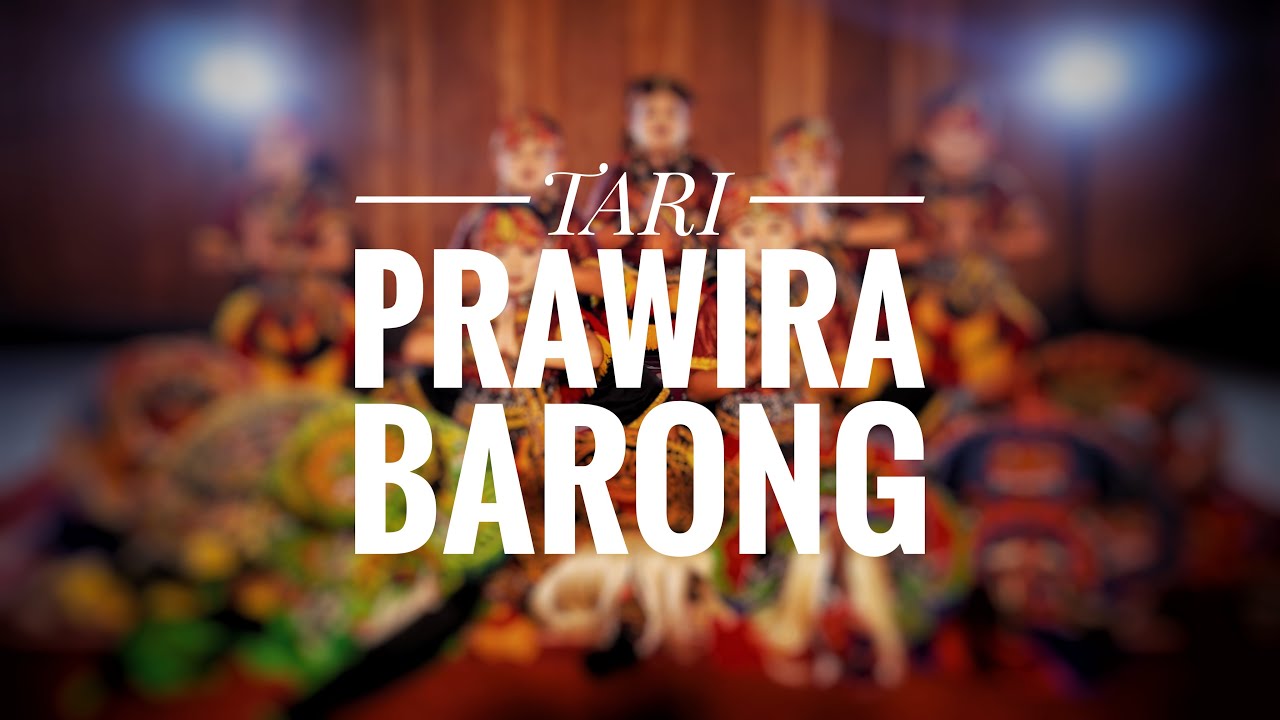 Tari Prawira Barong - Sanggar Tari Pawon 