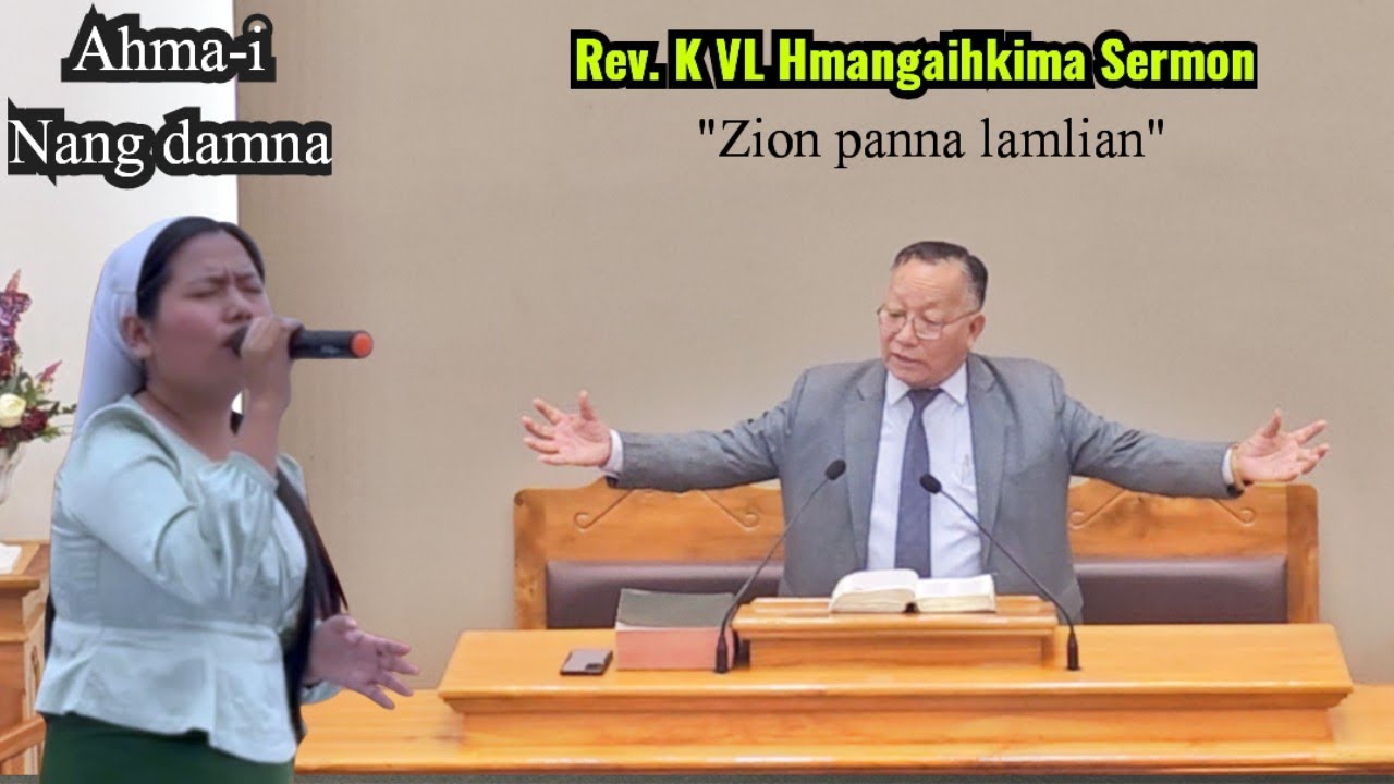 Rev. K VL Hmangaihkima Sermon ropui
