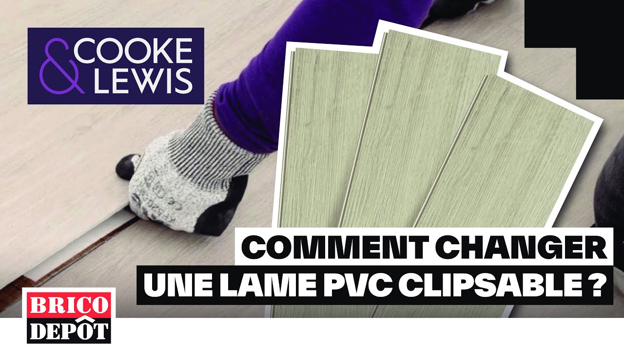 Comment changer des lames PVC clipsables ? Cooke & Lewis