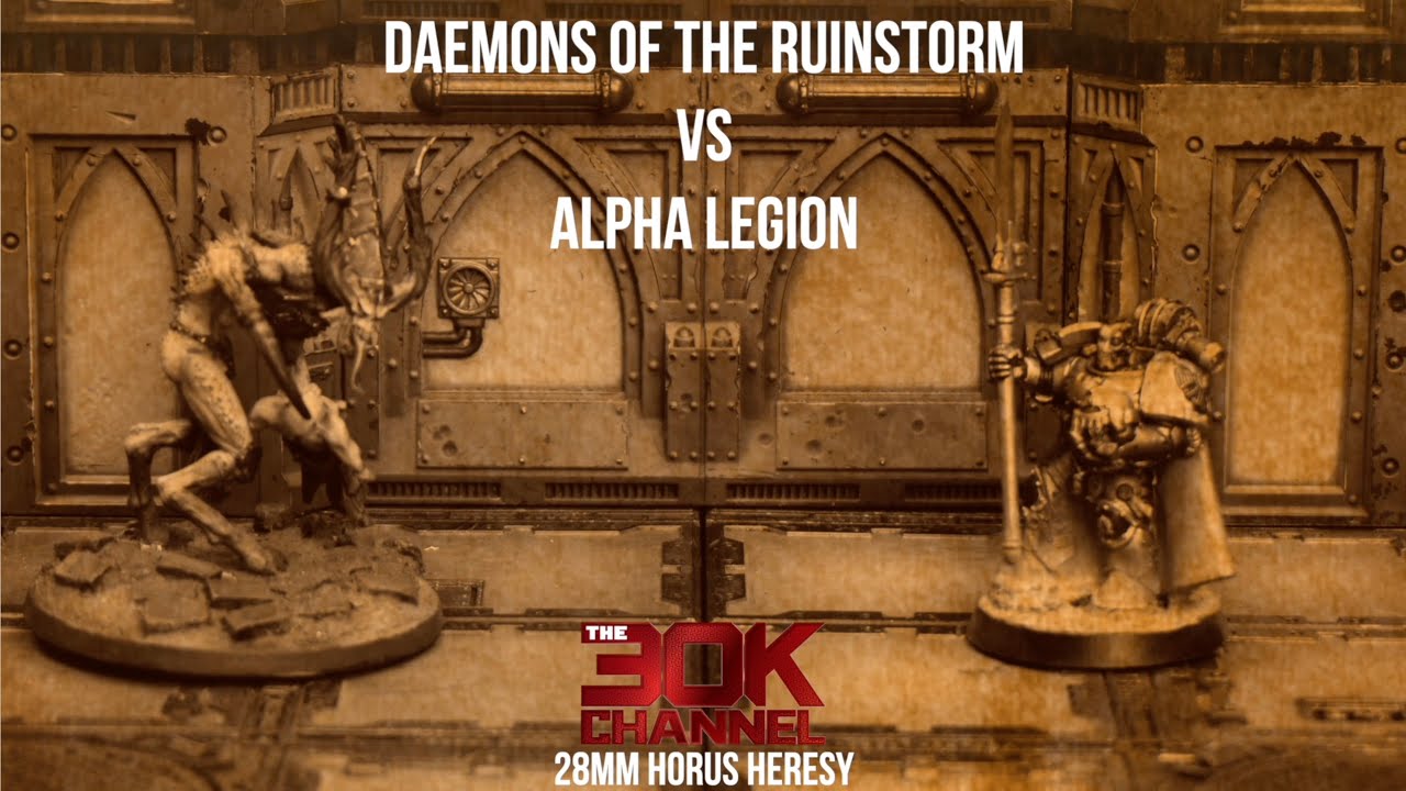 ALPHA LEGION VS DAEMONS OF THE RUINSTORM