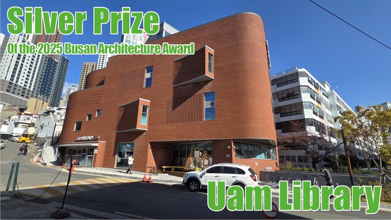 [English] 2025 Silver Prize of the Busan-Style Architecture Awards, Busan Uam Library, Korea