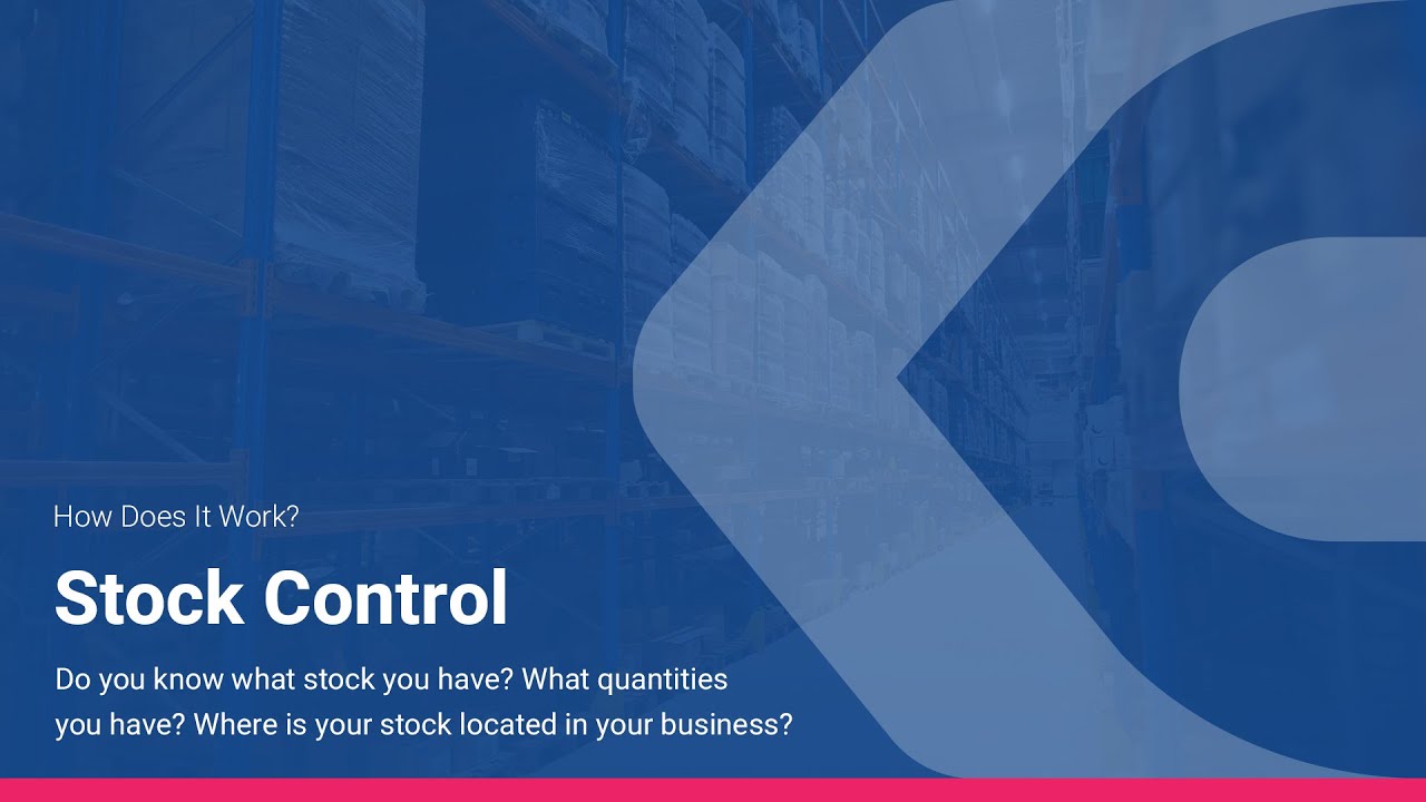Stock Control Overview