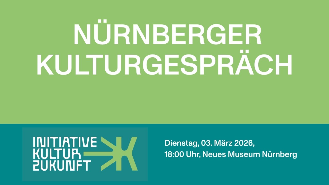 Nürnberger Kulturgespräch: Interim und Zwischennutzung – Perspektiven für Bayern (03.03.2026)