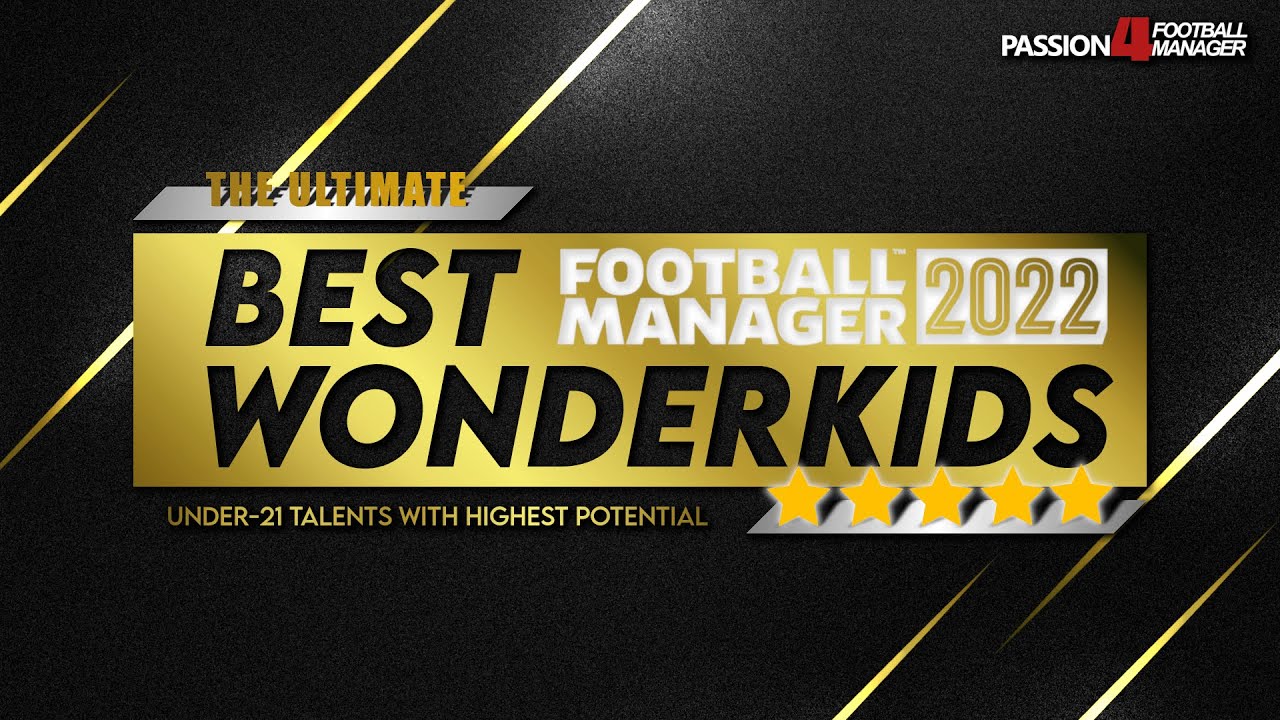 Top Football Manager 2022 Wonderkids | Best FM22 Wonderkids To Win More Trophies