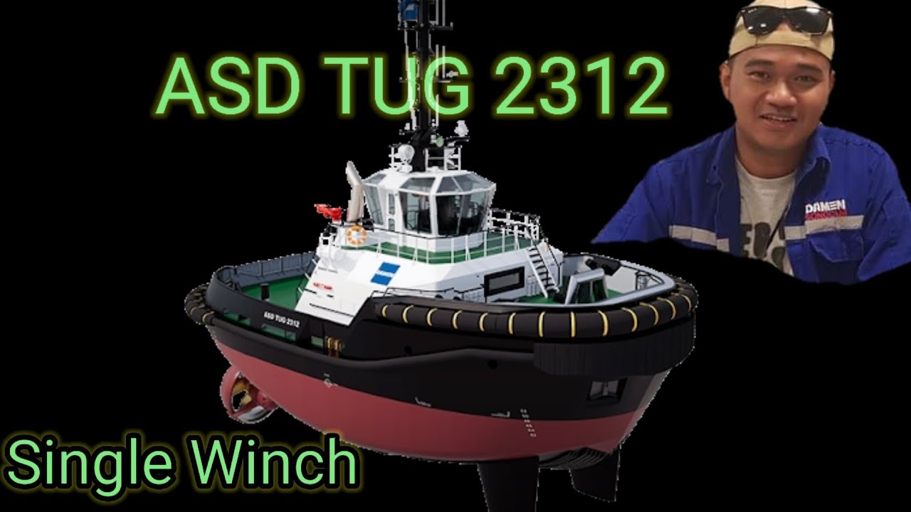 ASD Tug Serial 2312 || Single Winch #DamenShipyard #ASDtug #ASD2312 #DamenSongcam