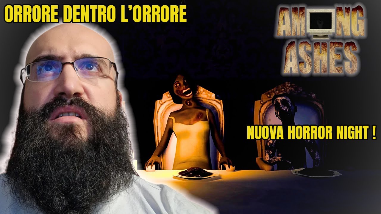 Il VIDEOGIOCO HORROR Dentro un VIDEOGIOCO HORROR ! - HORROR NIGHT Among Ashes Parte 1
