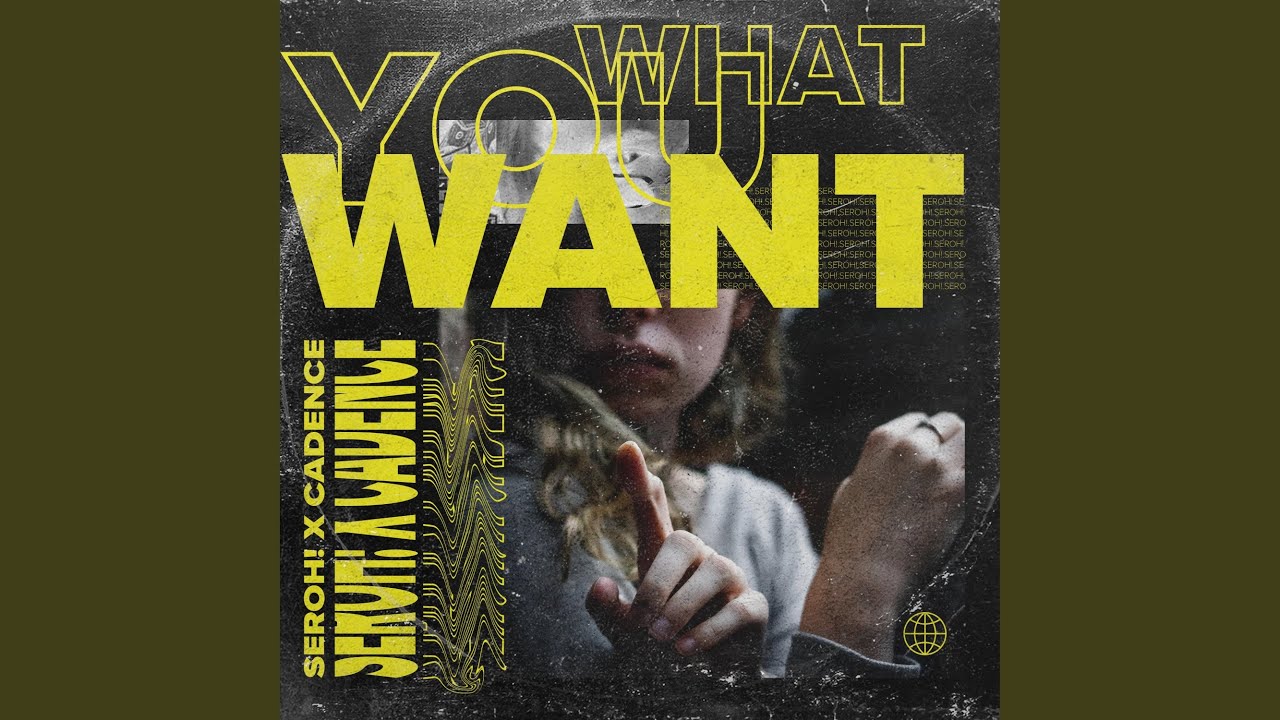 What You Want