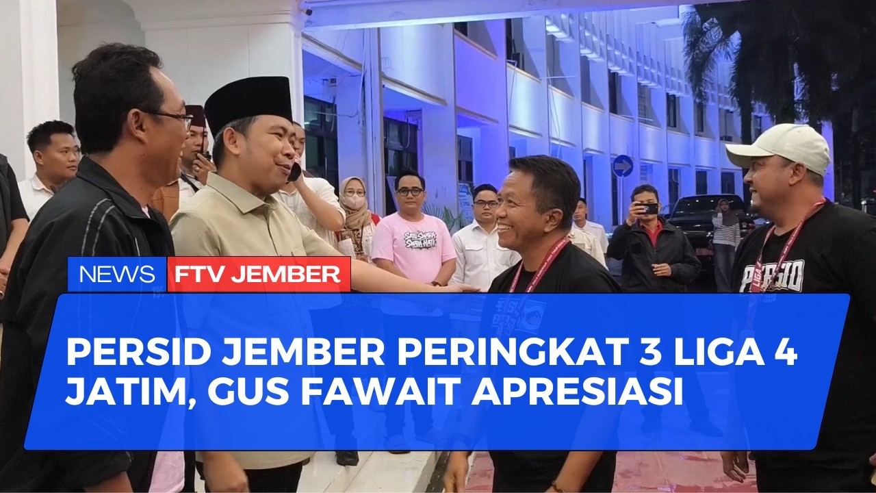 BUPATI APRESIASI PENCAPAIAN PERSID JEMBER DI LIGA 4