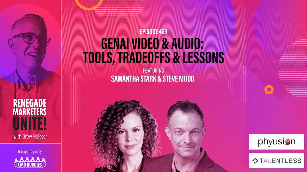 GenAI Video & Audio: Tools, Tradeoffs & Lessons | Renegade Marketers Unite #469