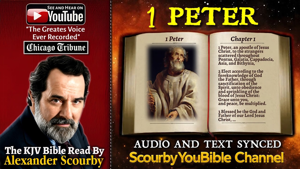 60 | Book of 1 Peter | Read by  Alexander Scourby | The GREATEST VOICE Ever Recorded!