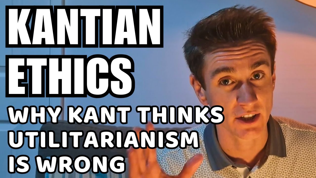 Does Kant Destroy Utilitarianism? (Kant's Ethics #1)