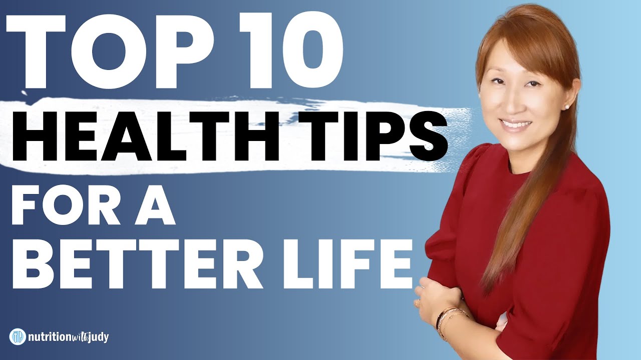 Top 10  Health Tips Learned From the Last 100 Interviews | Nutrition with Judy