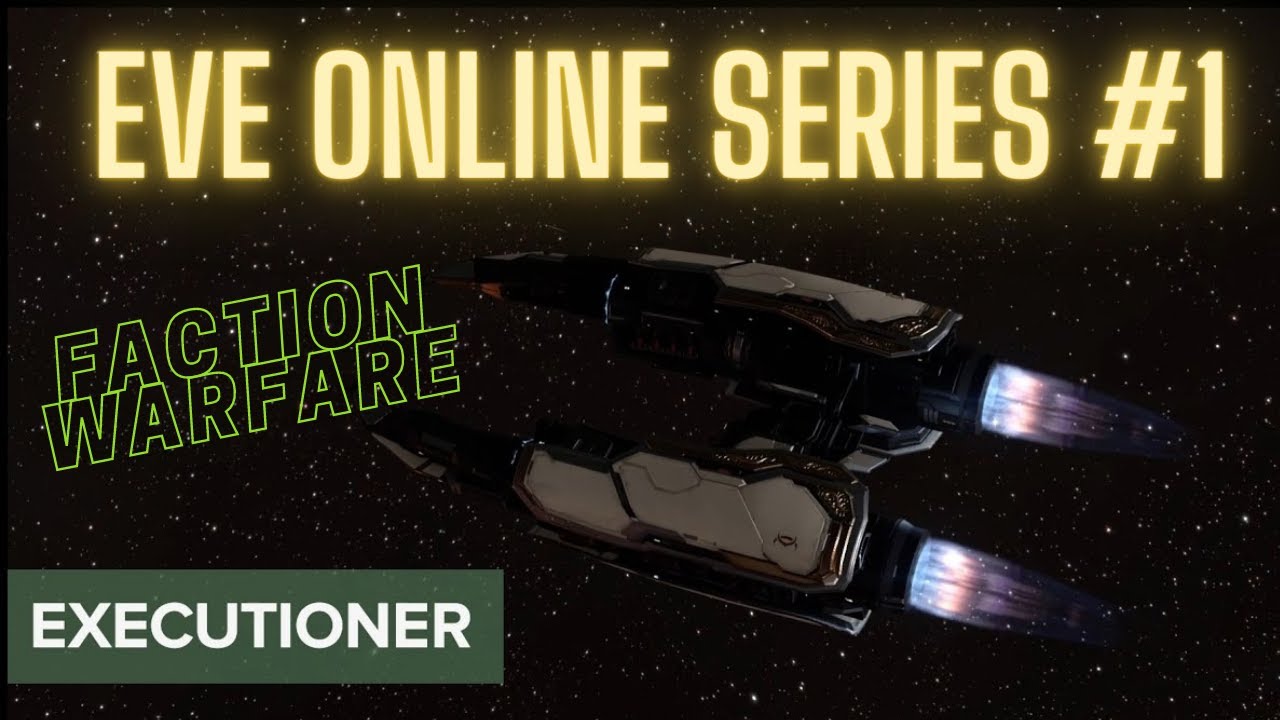 Eve Online Series #1 - Faction Warfare