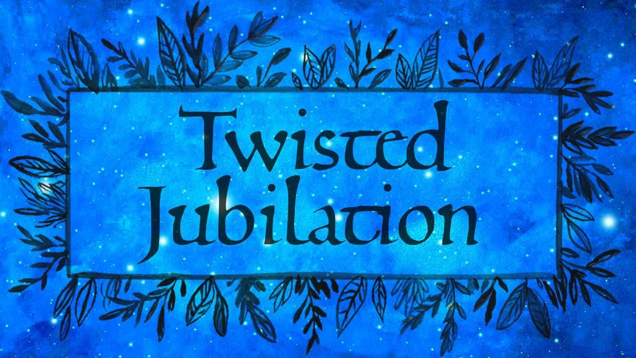 Twisted Jubilation - A Playful Original