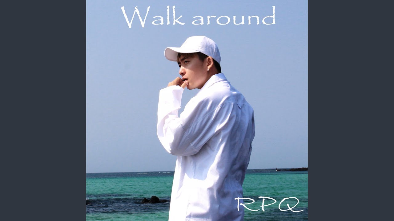 Walk around