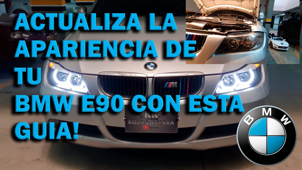 Como mejorar la apariencia en tu BMW E90 cambiando los faros frontales por faros LED