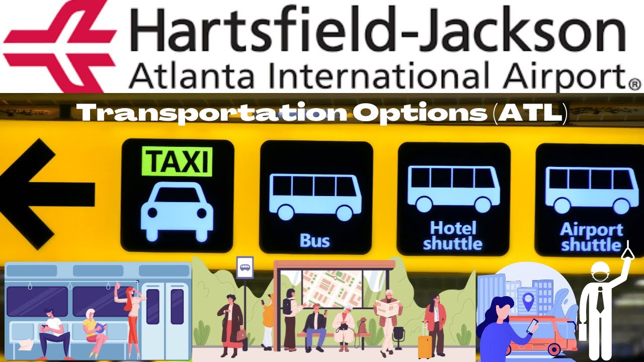 HARTSFIELD-JACKSON ATLANTA INT'L AIRPORT (ATL) TAXI, TRAIN, BUS, SHUTTLE, RENT CAR CENTER. EP#2