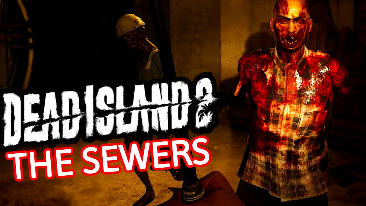 Dead Island 2 – Sewer Survival HORROR! Fighting Hordes of Mutated Zombies 😱