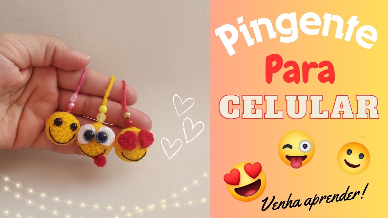 EMOJI 😍🙂😋 de crochê PINGENTE PARA CELULAR amigurumi [passo a passo]💛❤️