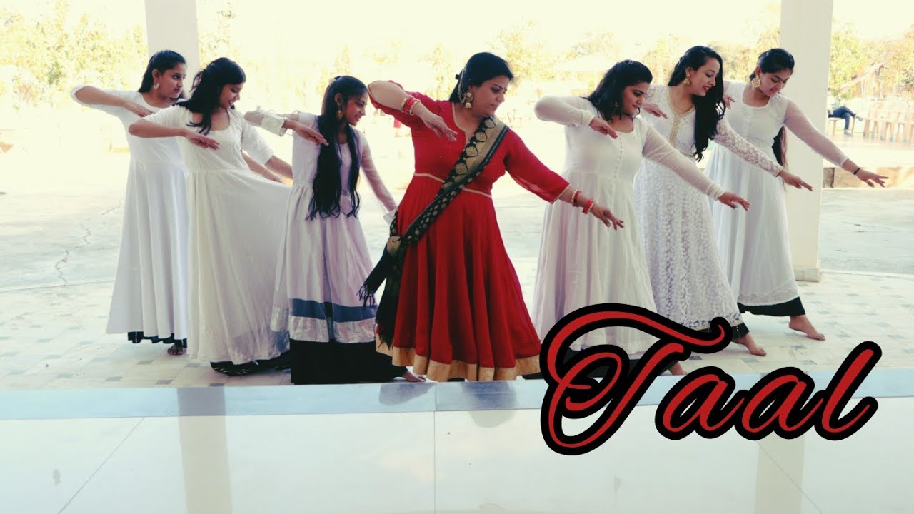 Taal/ dance cover/ choreographed by Mala Pareek