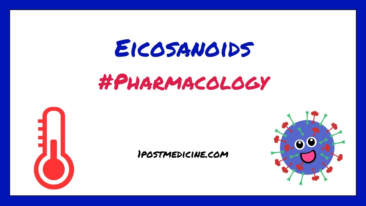 Eicosanoids // Pharmacology