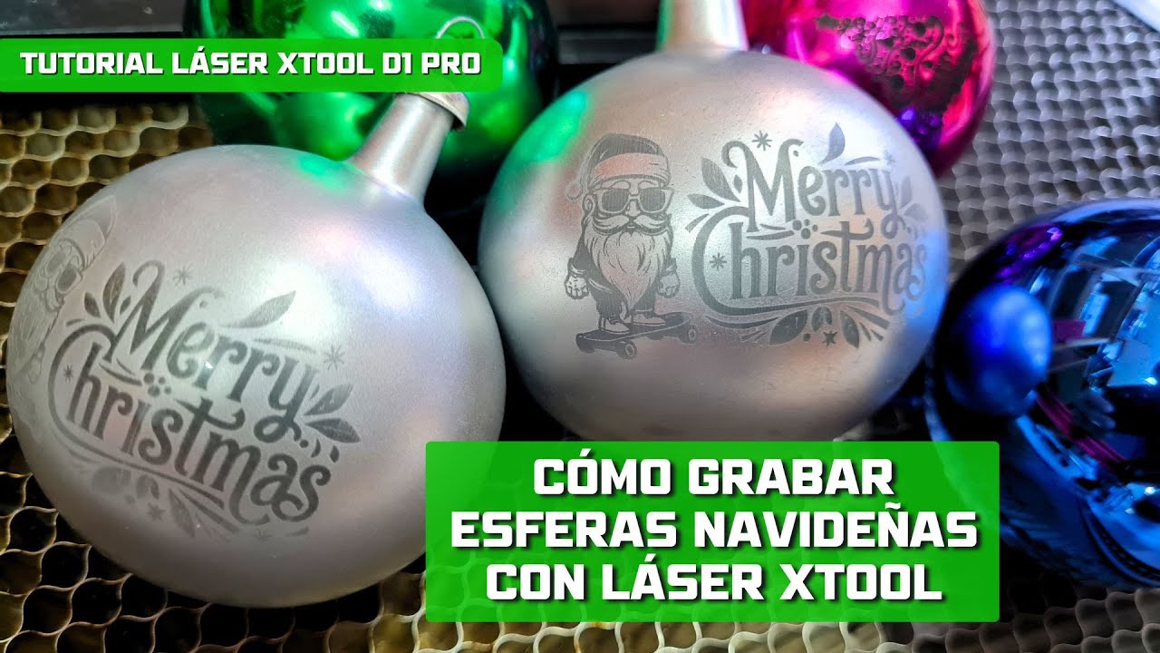 Como Grabar Esferas Navideñas con Láser Xtool 💥 Guía Completa Paso a Paso