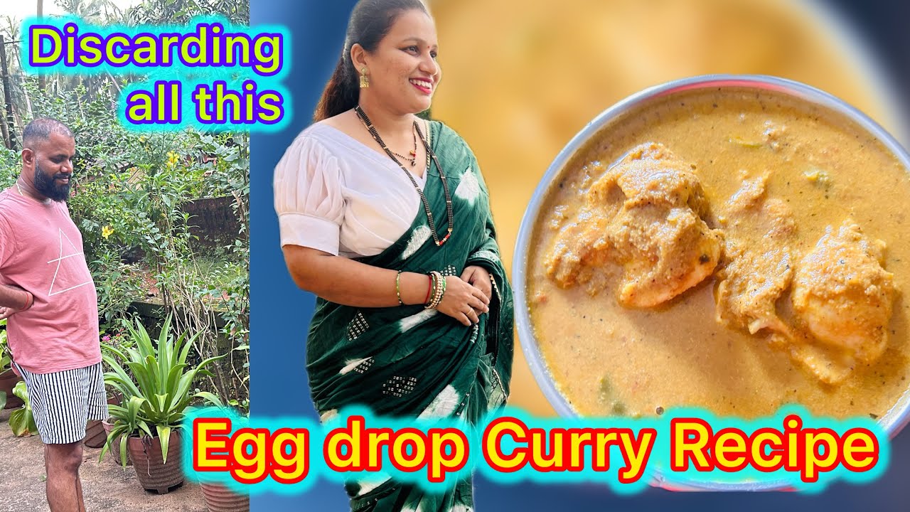 Discarding all this….|Goan Style easy n tasty Egg Drop Curry|Goan Egg masala tonak curry|easy making
