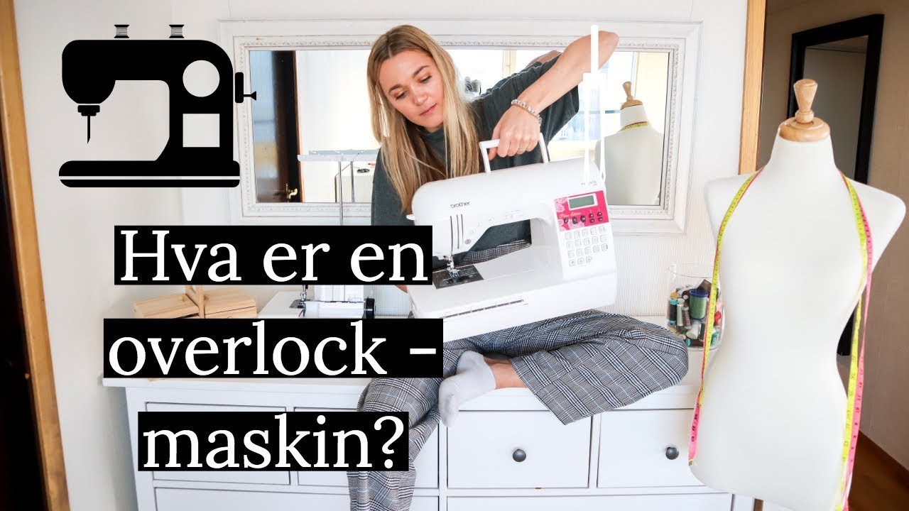 Hva er en overlock-maskin?