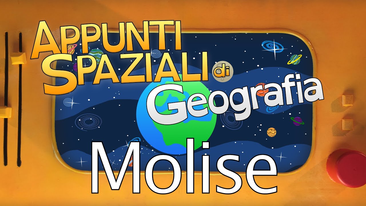 Appunti spaziali: Geografia | Molise - FantaTeatro