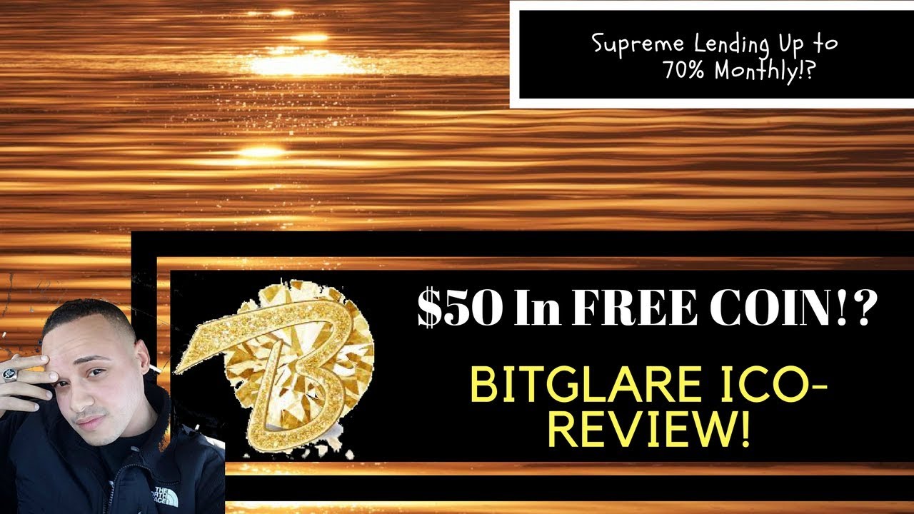 Bitglare Suprem Lending ICO; $50 IN FREE COINS!