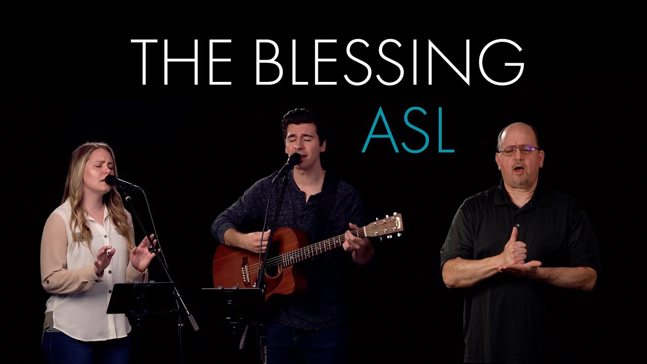 THE BLESSING - Sign Language Worship Cover
