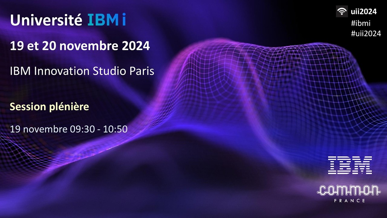 Université IBM i 2024 - S0A - Plénière Jour 1