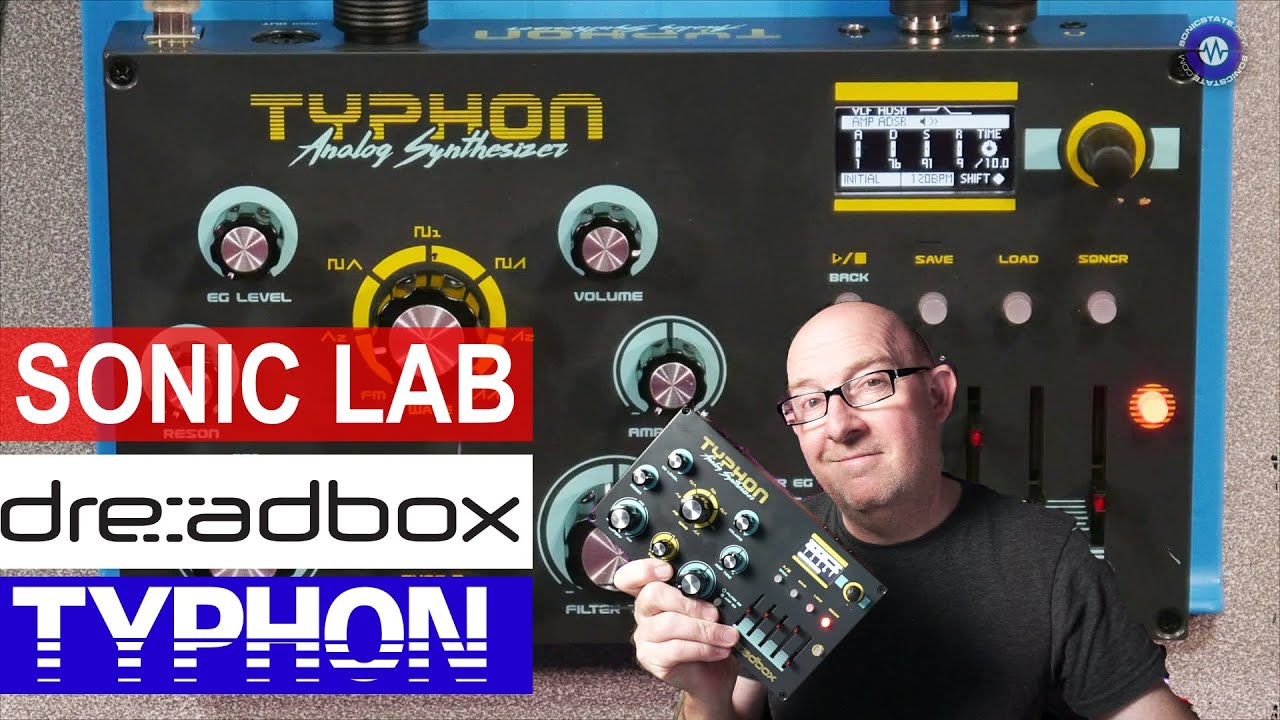 Dreadbox Typhon Synthesizer - SonicLAB Review