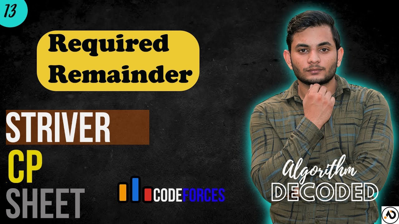 Required Remainder | Striver CP Sheet | Codeforces | Competitive Programming #Striver #CP