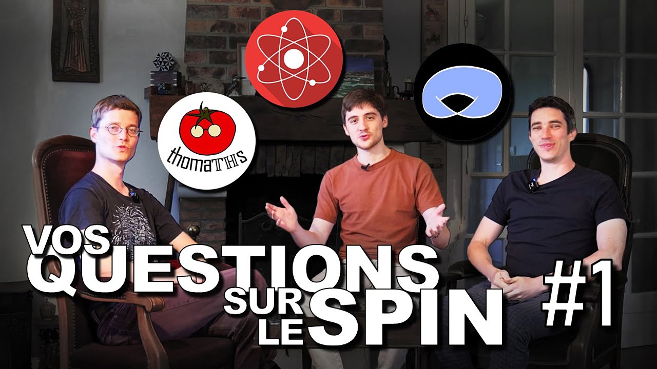 Vos questions sur le Spin #1 | ft. @Thomaths et @antoinebrgt