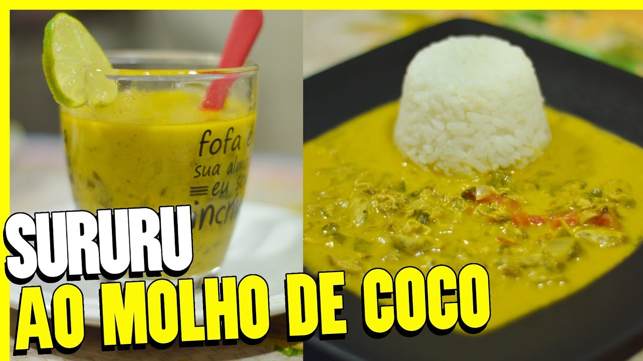 CALDINHO DE SURURU IGUAL AO DA PRAIA | SURURU NO MOLHO DE COCO | RECEITA SIMPLES E MUITO R&Aacute;PIDA