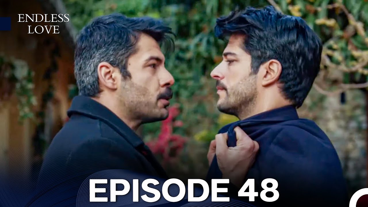 Endless Love Episode 48 (FULL HD)