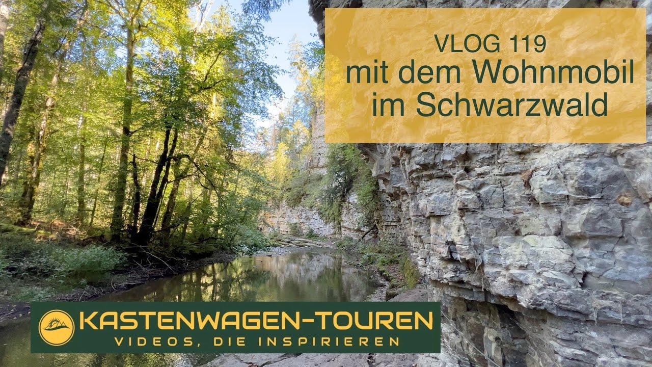 VLOG 119 mit dem Wohnmobil in den Schwarzwald