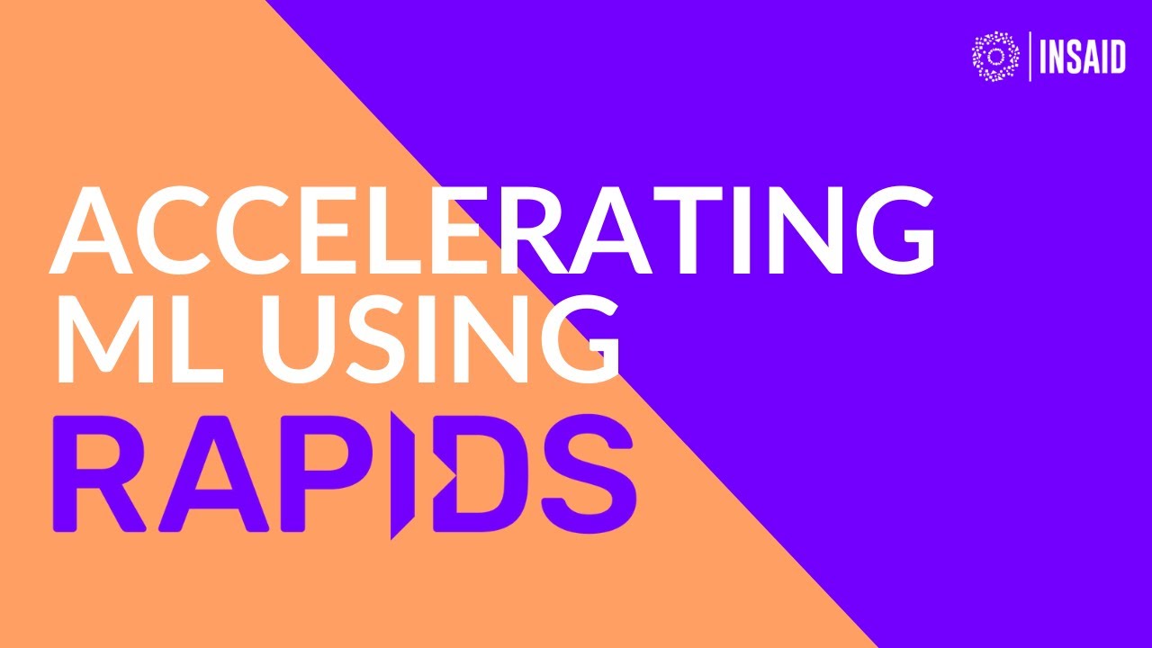 Accelerating ML using RAPIDS