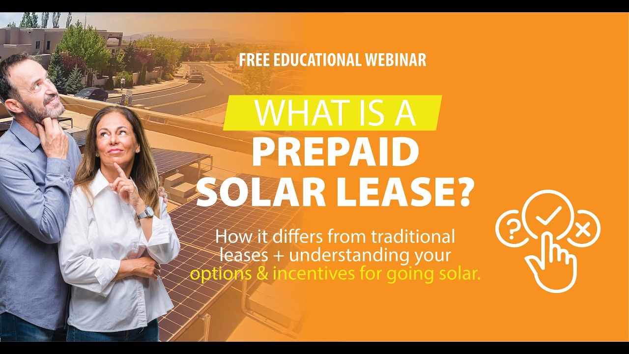 Webinar: New Mexico Solar Incentives & Prepaid Solar Lease Option