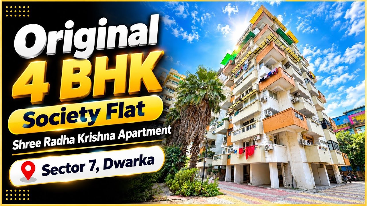 4 BHK Flat For Sale ✅ Shree Radha Krishna Apartments, Dwarka Sector 7, ~ inside Walk-through
