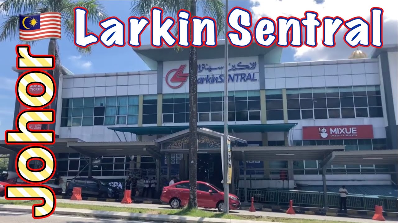 Johor's - Larkin Sentral Bus Station - Market & Food Court 🚶#malaysia 🇲🇾