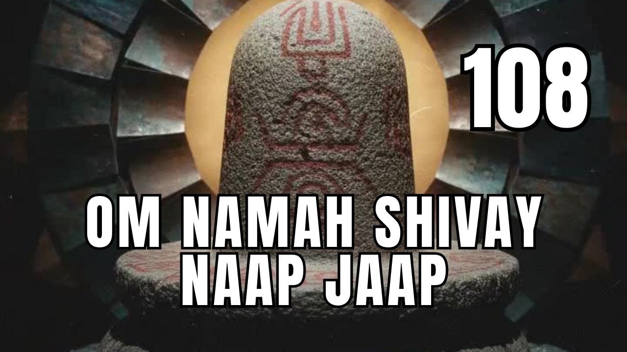Om Namah Shivay x108 Naam Jaap | 108 Times | Deep Chant Loop | Aum Jagdish Govindji