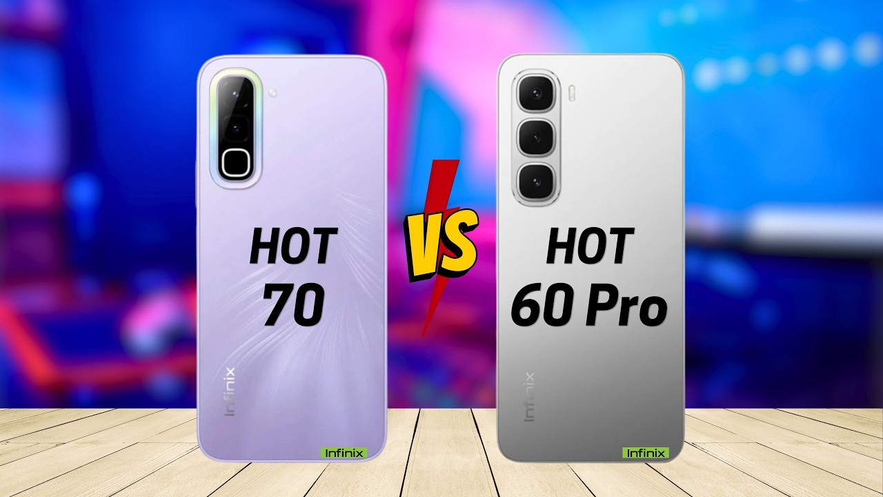 Infinix Hot 70 vs Infinix Hot 60 Pro