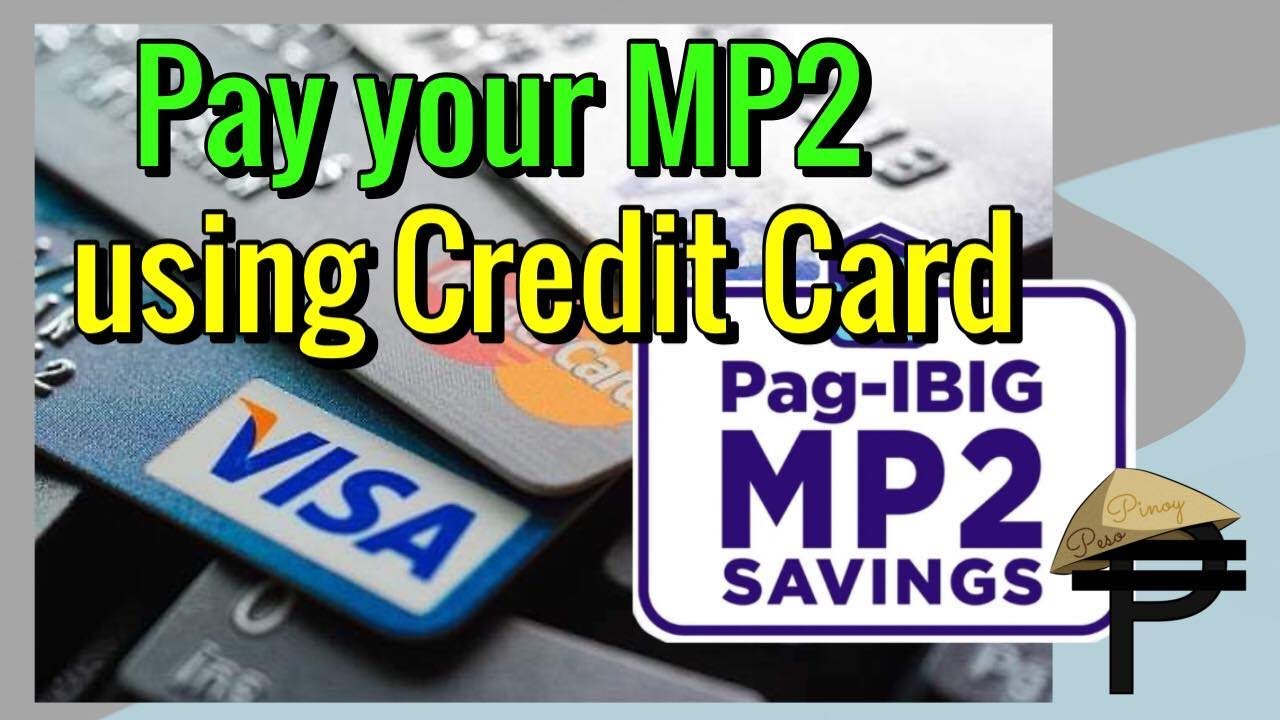 How to Pay your Pag-Ibig MP2 using Credit Card?